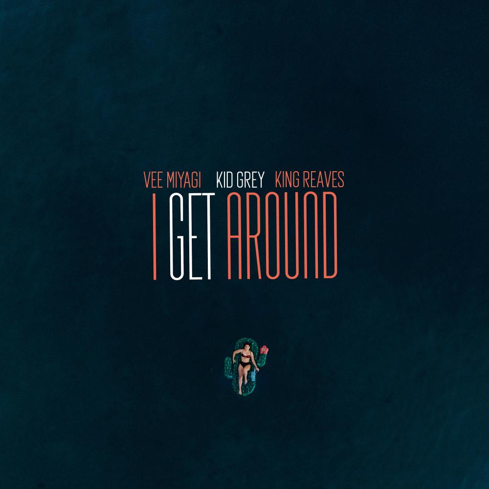 I Get Around (Explicit)