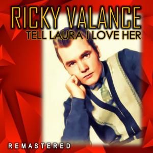 Ricky Valance的專輯Tell Laura I Love Her (Remastered)