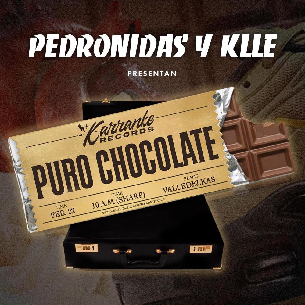 Puro Chocolate (feat. Pedronidas) (Explicit)