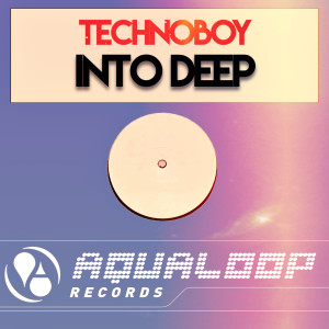 Album Into Deep oleh TECHNOBOY