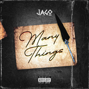 Jago的專輯Many Things (Explicit)