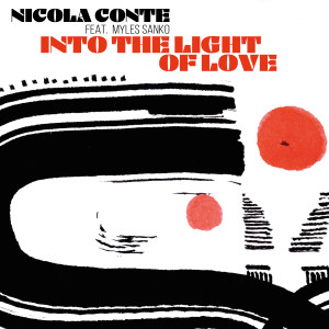 Nicola Conte的專輯Into The Light Of Love