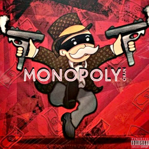 Nyko的专辑Monopoly (Explicit)
