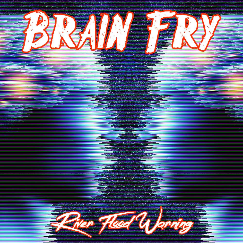 Brain Fry (Explicit)