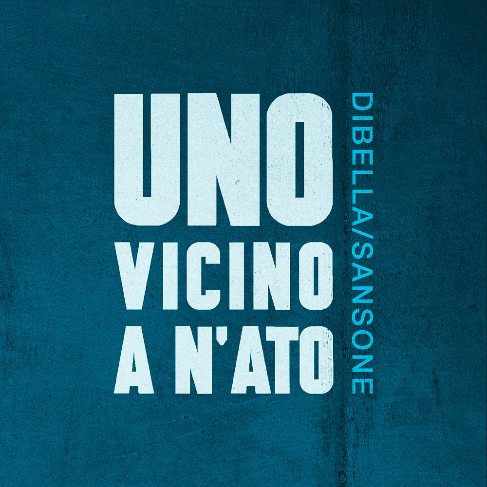 Uno vicino a n'ato