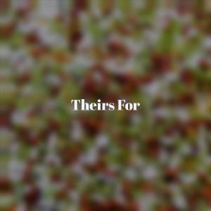Album Theirs For oleh Various