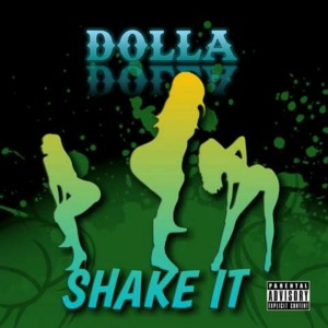 收聽Dolla Mike的Shake It (Explicit)歌詞歌曲