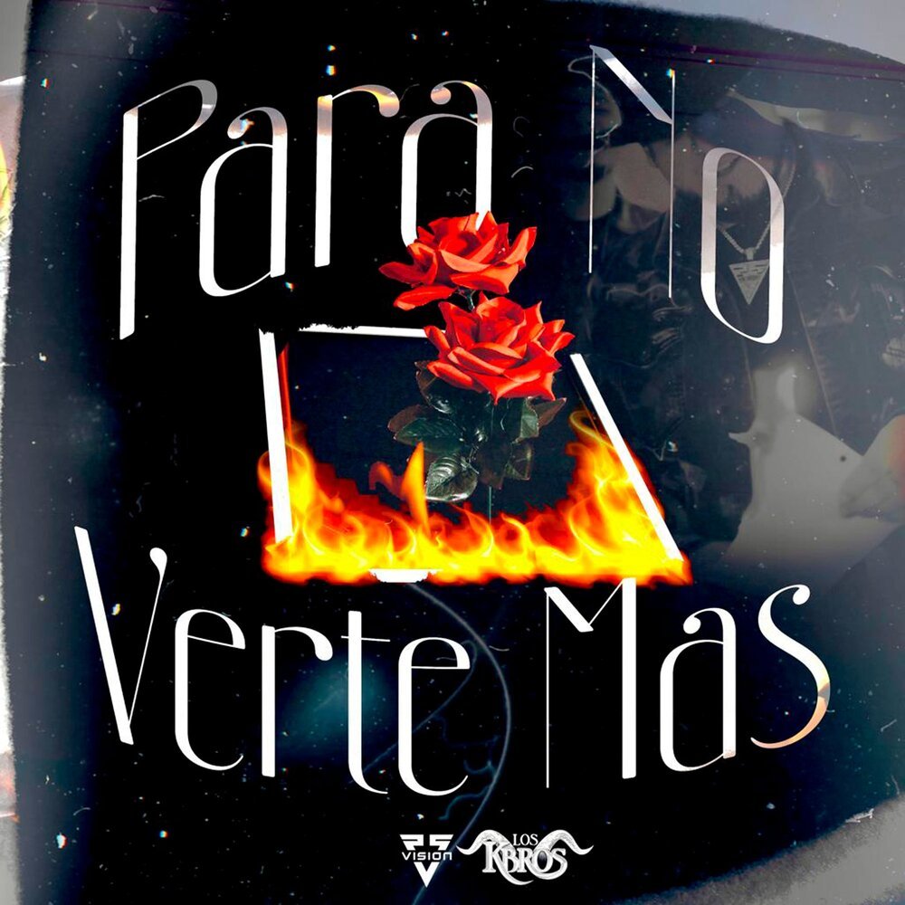Para No Verte Mas