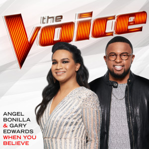 收聽Angel Bonilla的When You Believe (The Voice Performance)歌詞歌曲