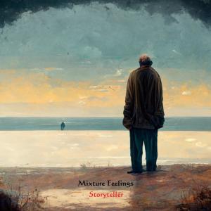 Storyteller的專輯Mixture Feelings