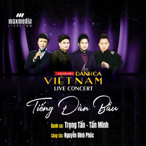 Listen to Tiếng Đàn Bầu (Liveshow Danh Ca Việt Nam 2017) song with lyrics from Trọng Tấn