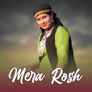 收聽Thakur Saab的Mera Rosh歌詞歌曲