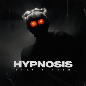 收聽IVRY的Hypnosis (Extended Mix)歌詞歌曲