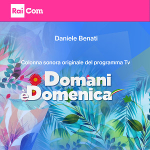 Domani è domenica (Colonna sonora originale del programma TV)