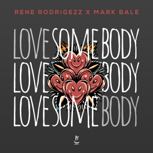 อัลบัม Love Somebody ศิลปิน Rene Rodrigezz