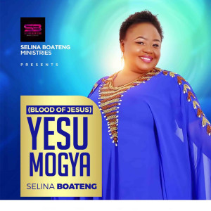 Dengarkan Yesu Mogya (Blood Of Jesus) lagu dari Selina Boateng dengan lirik
