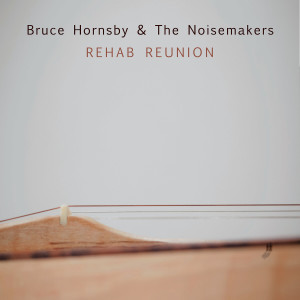 Listen to Over The Rise song with lyrics from Bruce Hornsby