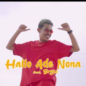ดาวน์โหลดและฟังเพลง Hallo Ade Nona พร้อมเนื้อเพลงจาก Fresly Nikijuluw