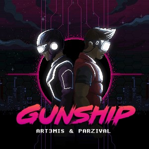 ดาวน์โหลดและฟังเพลง Art3mis & Parzival พร้อมเนื้อเพลงจาก GUNSHIP
