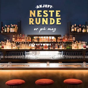 Akjeft的專輯Neste Runde Er På Meg