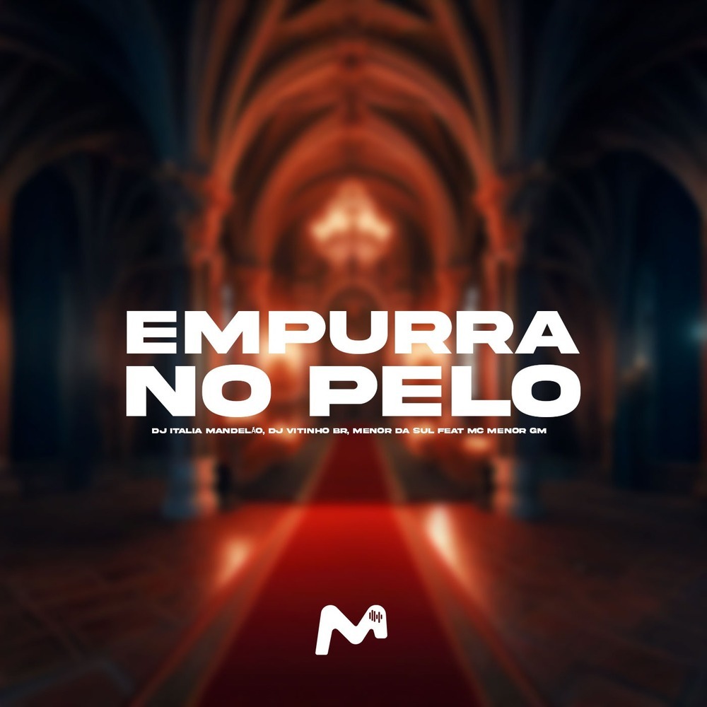 EMPURRA NO PELO (Explicit)