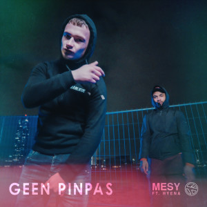 Album Geen Pinpas (Explicit) from Mesy