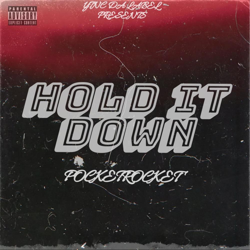 Hold It Down (Explicit)