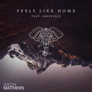 Dengarkan lagu Feels Like Home nyanyian Aron Matthews dengan lirik