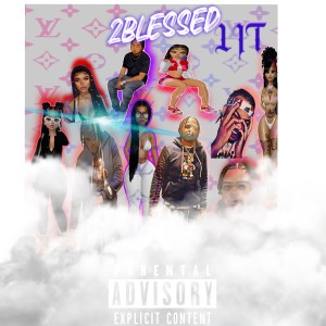 Album Lit (Explicit) oleh 2BLESSED