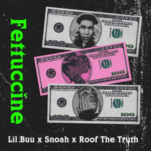 Album Fettuccine (Explicit) from Lil Buu
