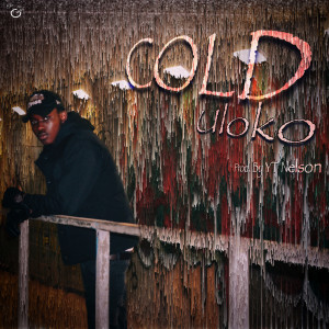 Dengarkan lagu Cold nyanyian Uloko dengan lirik