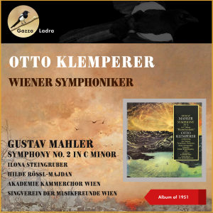 อัลบัม Gustav Mahler: Symphony No. 2 In C Minor (Album of 1951) ศิลปิน Wiener Symphoniker