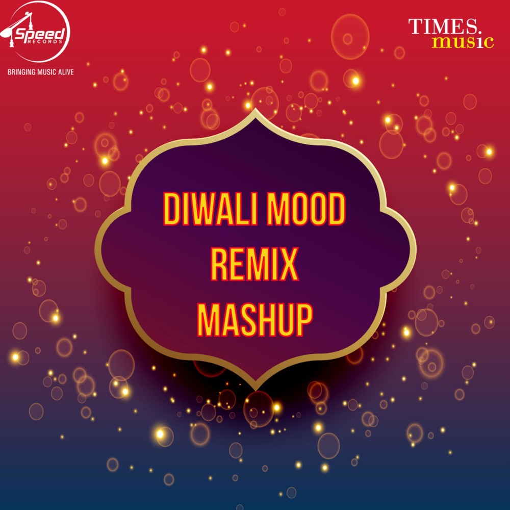 Download Lagu Diwali Mood (Remix) - Single | MP3 Download Populer & Hit Lagu Diwali Mood (Remix ...