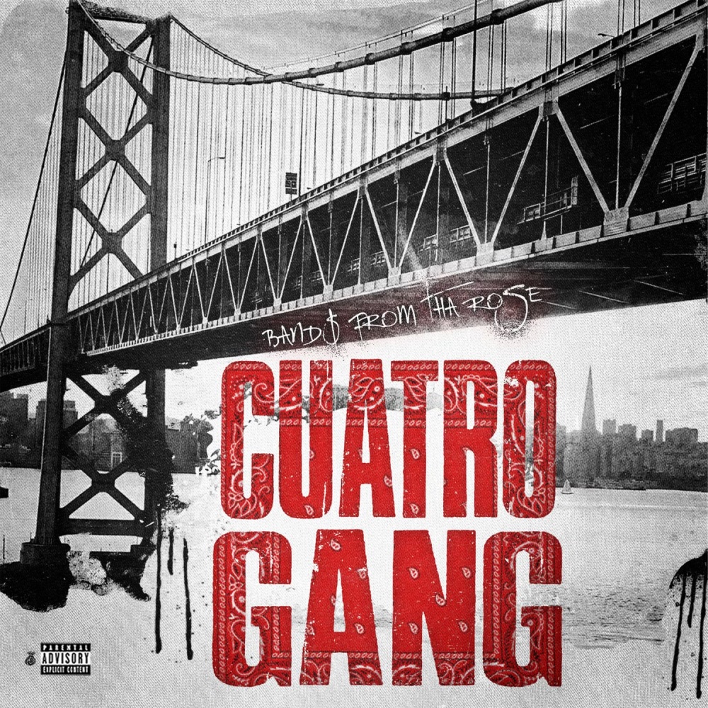 Cuatro Gang (Explicit)