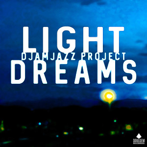 Djamjazz Project的專輯Light dreams
