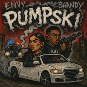 Listen to PUMPski (Explicit) song with lyrics from Envy Hendrixx