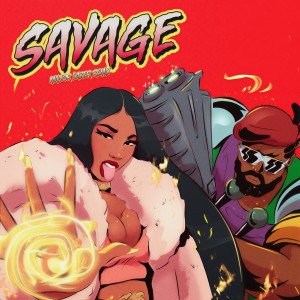 收聽Megan Thee Stallion的Savage (Major Lazer Remix)歌詞歌曲
