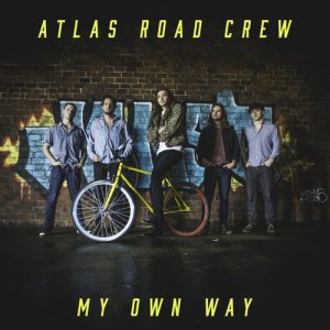 ดาวน์โหลดและฟังเพลง My Own Way (其他) พร้อมเนื้อเพลงจาก Atlas Road Crew