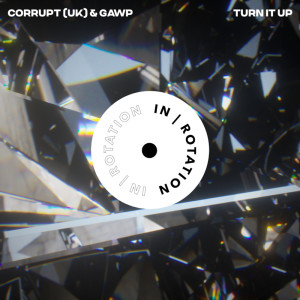 Listen to Turn It Up song with lyrics from Corrupt (UK)