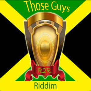 Various Artists的專輯Those Guys Riddim