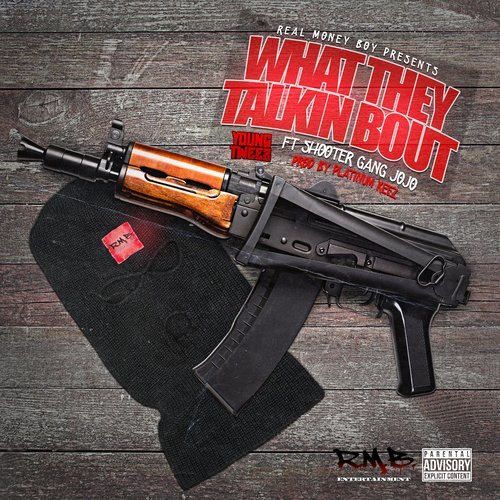 What They Talking Bout (Explicit)