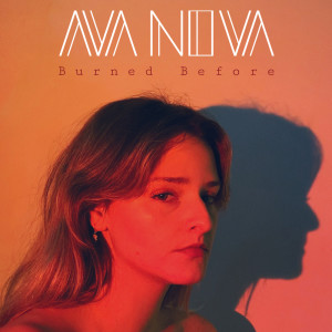 Album Burned Before from Ava Nova