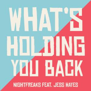 What's Holding You Back (feat. Jess Hayes)