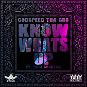 Know What's Up (feat. John Sonatra) (Explicit)