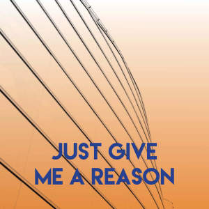 Listen to Just Give Me a Reason song with lyrics from Sassydee