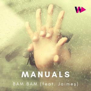收聽Manuals的Bam Bam歌詞歌曲