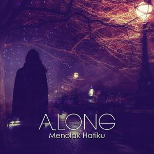Album Menolak Hatiku from Along Mentor