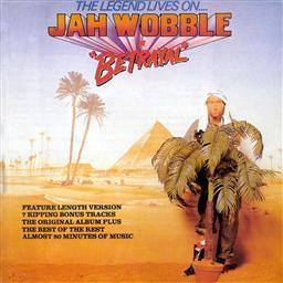 收聽Jah Wobble的Betrayal歌詞歌曲