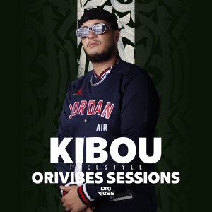 收听Kibou的Freestyle Orivibes session歌词歌曲