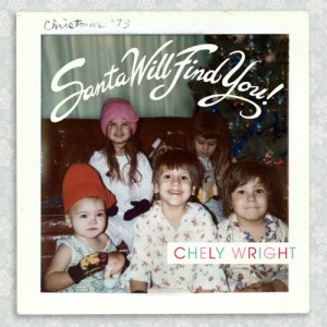 อัลบัม Santa Will Find You ศิลปิน Chely Wright